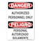 Signmission Safety Sign, OSHA Danger, 7" Height, 10" Width, Authorized Personnel Only Bilingual, Landscape OS-DS-D-710-L-19272 - alternate 1